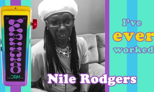 Mr. Nile Rodgers, welcome to JAM pedals!