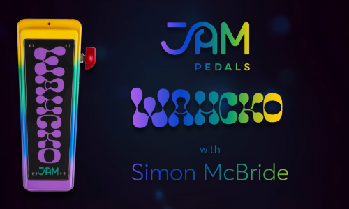 JAM pedals Wahcko | with Simon McBride